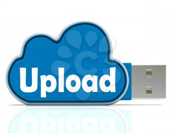 Upload Cloud Pen drive Meaning Website Uploading Sharing And Data Transfer