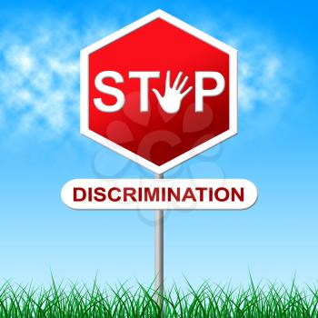 Discrimination Stop Meaning One Sidedness And Favoritism