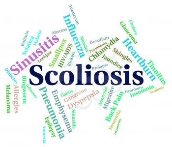 Scoliosis Word Representing Ill Health And Indisposition