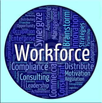 Workforce Word Representing Human Resources And Wordcloud