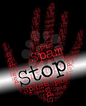 Stop Spam Indicating Warning Sign And Spamming
