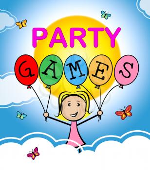 Party Games Meaning Playing Entertainment And Entertaining