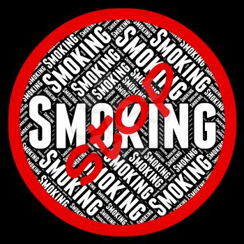 Stop Smoking Meaning Warning Sign And Smoke