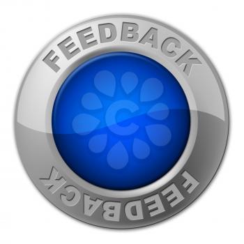 Feedback Button Representing Opinion Evaluation And Surveying