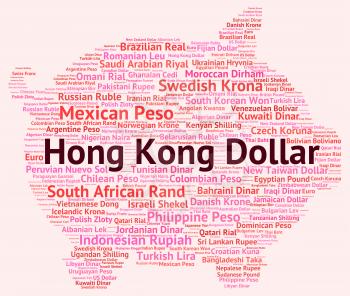 Hong Kong Dollar Representing Currency Exchange And Word
