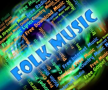 Folk Music Representing Sound Tracks And Balladry