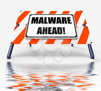 Malware Ahead Displaying Malicious Danger for Computer Future