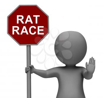 Rat Race Stop Sign Showing Stopping Hectic Work Competition