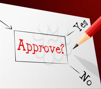 Approve Choice Showing Passed Choosing And Approval