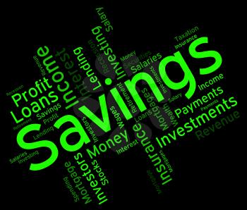 Savings Word Indicating Investment Wealthy And Saved 