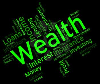 Wealth Word Representing Prosper Wordcloud And Richness 