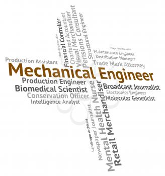 Mechanical Engineer Representing Text Word And Career