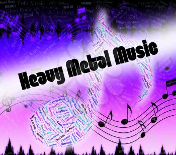 Heavy Metal Music Representing Sound Track And Metalhead