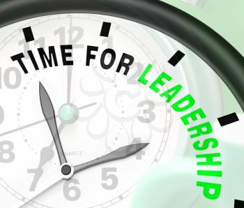 Time For Leadership Message Shows Management And Achievement