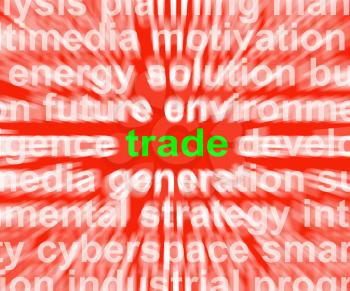 Trade Word Meaning Business Commerce Buying And Selling