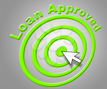 Loan Approved Meaning Borrows Assured And Borrowing