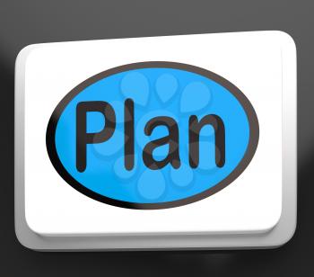 Plan Button Showing Objectives Planning And Organizing