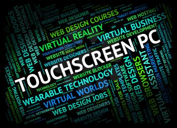 Touchscreen Pc Meaning Personal Computer And Laptops