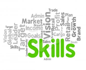 Skills Word Indicating Skilled Aptitudes And Words