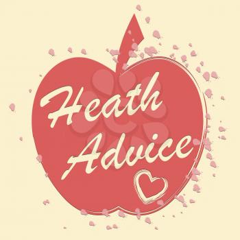 Health Advice Indicating Healthcare And Wellness Guidance