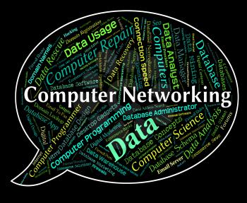 Computer Networking Showing Global Communications And Word