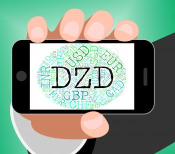 Dzd Currency Representing Exchange Rate And Dinar