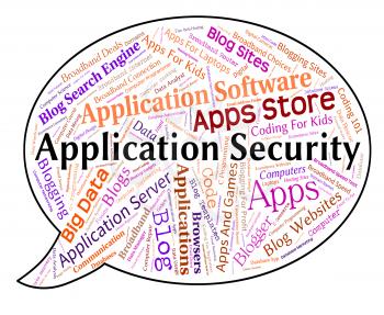 Application Security Indicating Words Restricted And Encryption