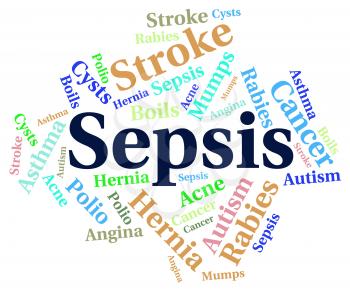 Sepsis Word Showing Septic Shock And Illness