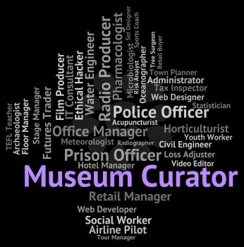 Museum Curator Meaning Occupation Recruitment And Career