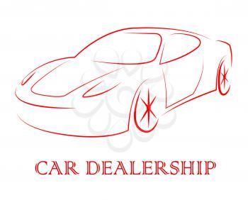 Car Dealership Indicating Business Organisation And Franchise