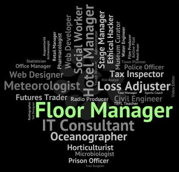Floor Manager Showing Management Head And Text