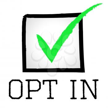 Opt In Showing Tick Symbol And Approved