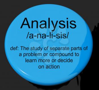 Analysis Definition Button Shows Probing Study Or Examining
