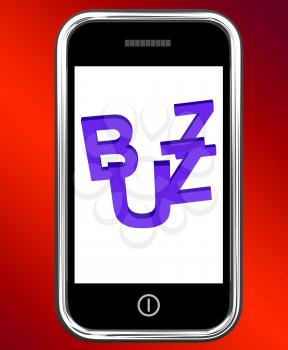 Buzz On Phone Showing Awareness Exposure And Publicity