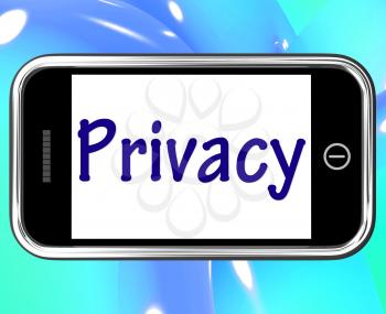 Privacy Smartphone Showing Protection Of Confidential Information