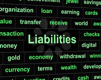 Liabilities Owe Representing Financial Obligation And Arrears