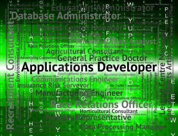 Applications Developer Meaning Occupation Apps And Program