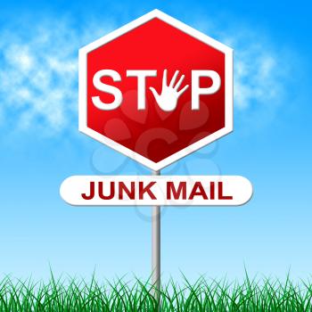 Stop Junk Mail Representing Warning Sign And Forbidden