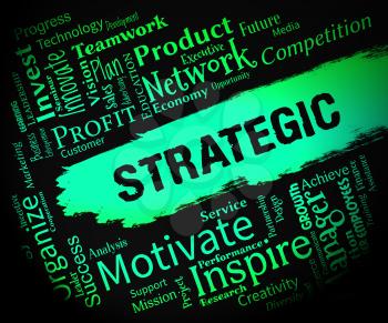 Strategic Words Indicates Business Strategy And Plans