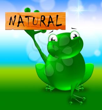 Frog With Natural Sign Shows Healthy Nature 3d Illustration