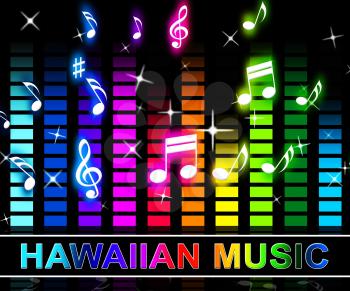 Hawaiian Music Equalizer Notes Shows Sound Track And Harmony