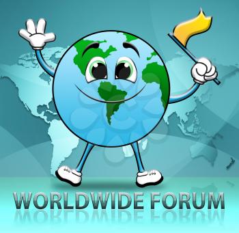 Worldwide Forum Globe Character Indicates Globalize Communication 3d Illustration