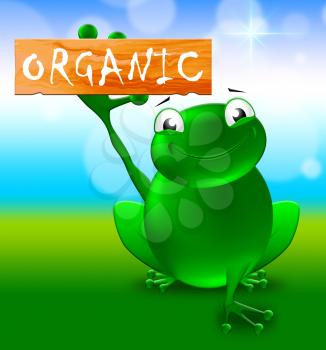 Frog With Organic Sign Shows Natural Product 3d Illustration