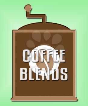 Coffee Blends Machine Shows Blended Mixture or Types