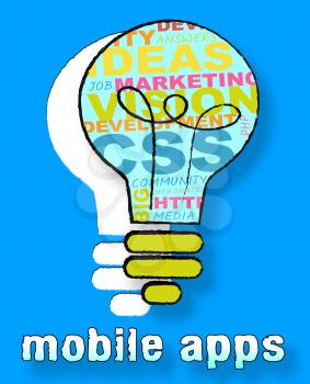 Mobile Apps Lightbulb Shows Smartphone Application 3d Illustration