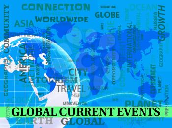 Global Current Events Map Indicating World News 3d Illustration