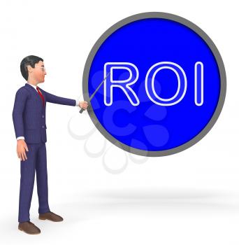 ROI Button Sign Means Financial Return 3d Rendering