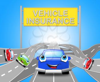 Vehicle Insurance Sign Over Motorways Shows Car Policy 3d Illustration