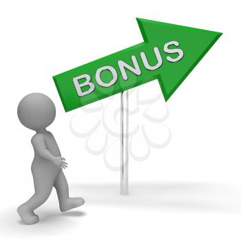 Bonus Arrow Sign Shows Rewards Benefits 3d Rendering