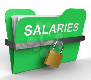 Salaries File With Padlock Indicating Workers Pay 3d Rendering